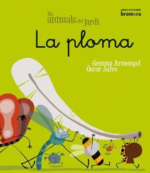 La ploma (lligada) (VAL) | 9788498244564 | Armengol Morell, Gemma | Librería online de Figueres / Empordà