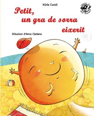 Petit, un gra de sorra eixerit (PAL) (lligada) | 9788496569928 | Cussó Grau, Núria | Librería online de Figueres / Empordà
