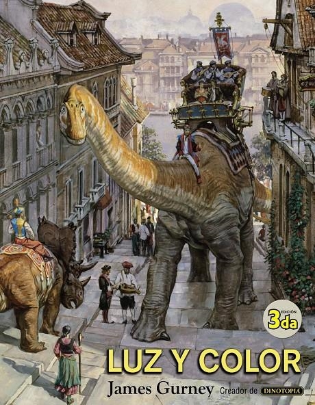 Luz y color | 9788441536722 | Gurney, James | Librería online de Figueres / Empordà