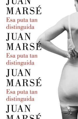 Esa puta tan distinguida | 9788426402790 | MARSE, JUAN | Llibreria online de Figueres i Empordà