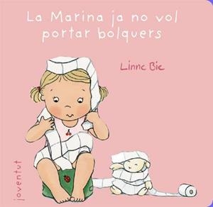 La Marina ja no vol portar bolquers | 9788426138026 | Bie, Linne | Librería online de Figueres / Empordà