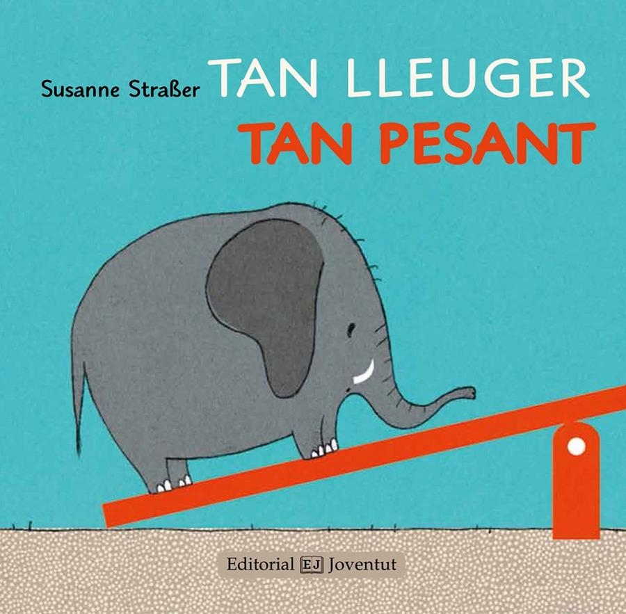 Tan lleuger, tan pesant | 9788426142238 | Straßer, Susanne | Llibreria online de Figueres i Empordà