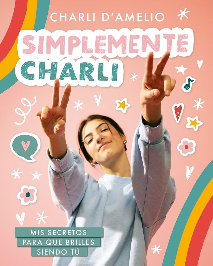 Simplemente Charli | 9788418318597 | d'Amelio, Charli | Llibreria online de Figueres i Empordà