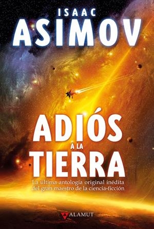 ADIOS A LA TIERRA | 9788498891331 | Asimov, Isaac | Librería online de Figueres / Empordà