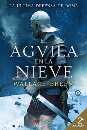 El águila en la nieve | 9788498890501 | Breem, Wallace | Librería online de Figueres / Empordà