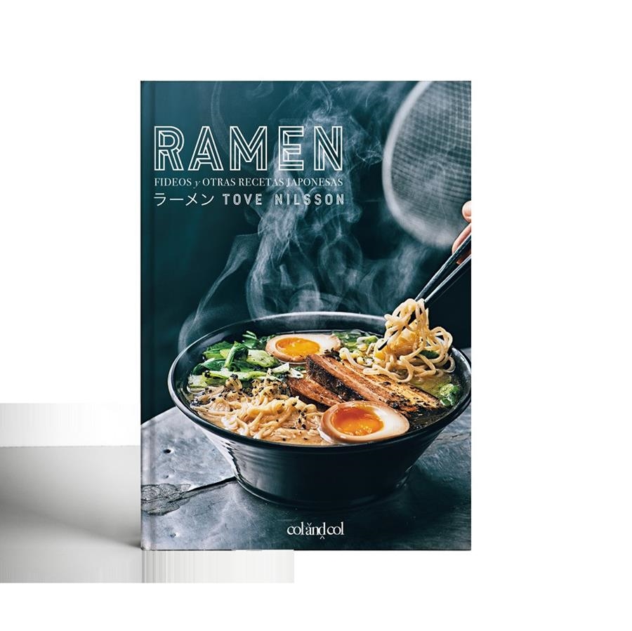 Ramen. Fideos y otras recetas japonesas | 9788494867347 | Nilsson, Tove | Llibreria online de Figueres i Empordà