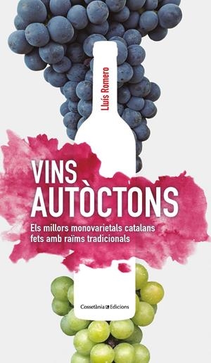 Vins autòctons | 9788413560014 | Romero Garrido , Lluís | Llibreria online de Figueres i Empordà