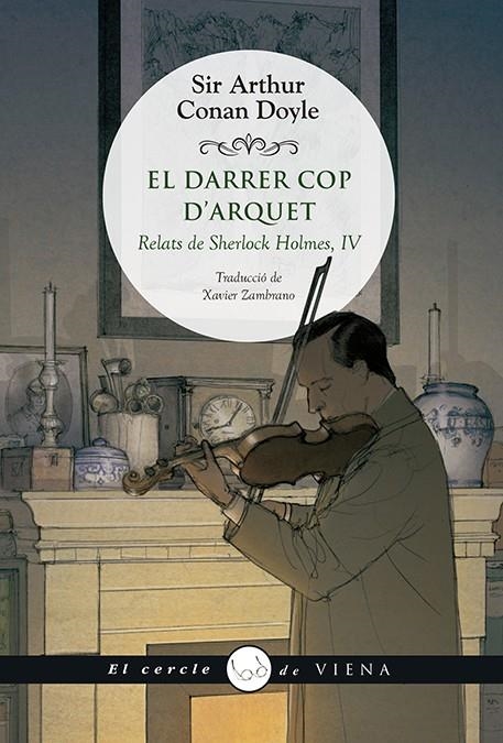 El darrer cop d'arquet | 9788417998653 | Conan Doyle, Sir Arthur | Librería online de Figueres / Empordà