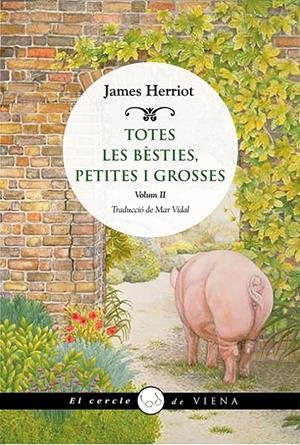 Totes les bèsties, petites i grosses II | 9788417998318 | Herriot, James | Librería online de Figueres / Empordà
