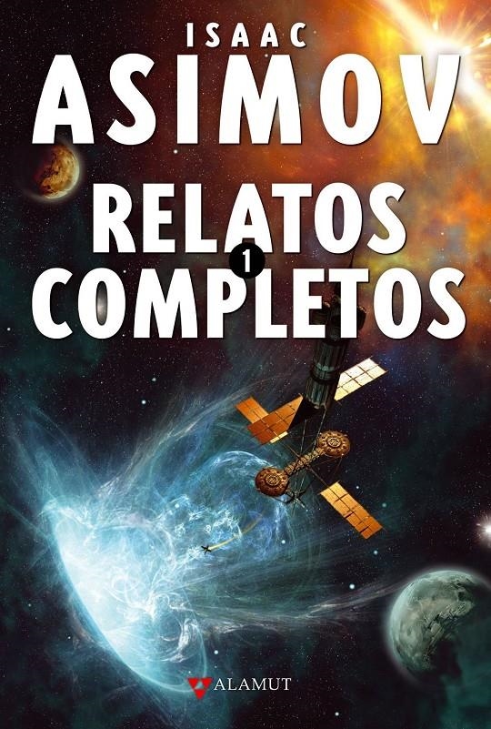 Relatos completos 1 | 9788498890365 | Asimov, Isaac | Librería online de Figueres / Empordà