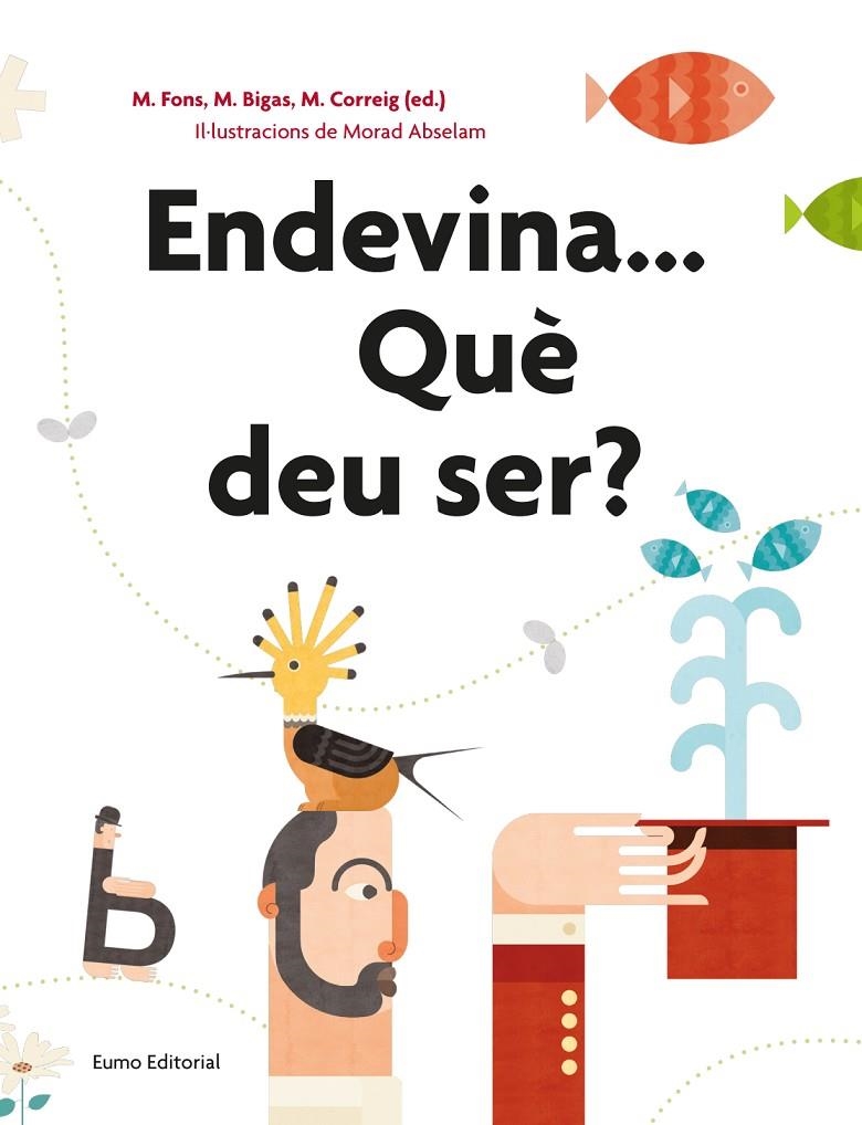 ENDEVINA...QUÈ DEU SER? | 9788497666084 | Librería online de Figueres / Empordà