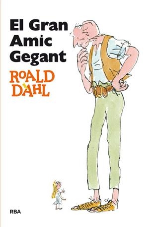 El Gran Amic Gegant | 9788482644943 | Dahl Roald | Llibreria online de Figueres i Empordà