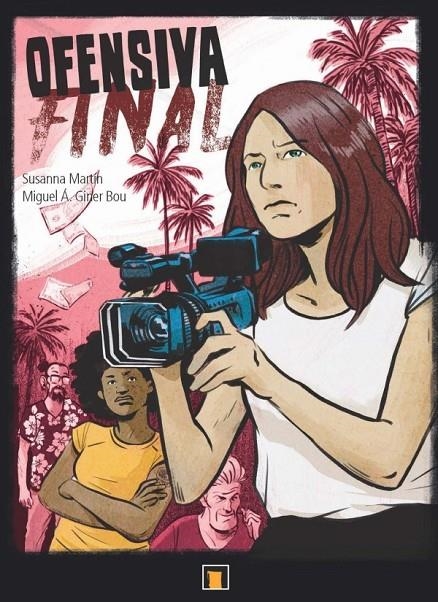 OFENSIVA FINAL | 9788418510144 | Martin, Susanna / Giner Bou, Miguel A. | Llibreria online de Figueres i Empordà