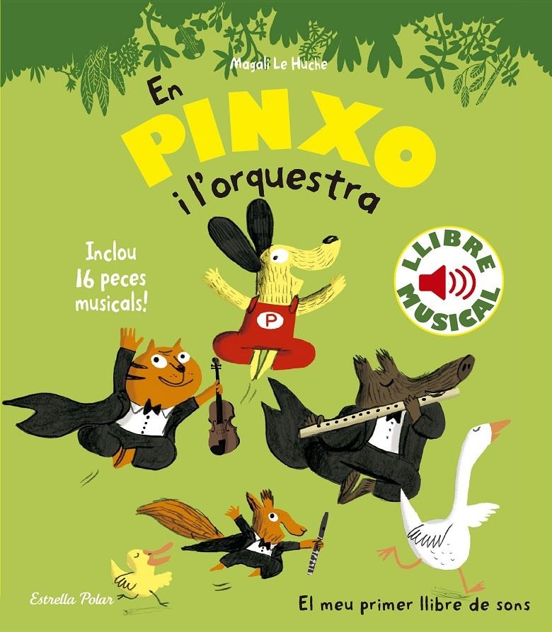 En Pinxo i  l'orquestra. Llibre musical | 9788490576540 | Magali Le Huche | Librería online de Figueres / Empordà