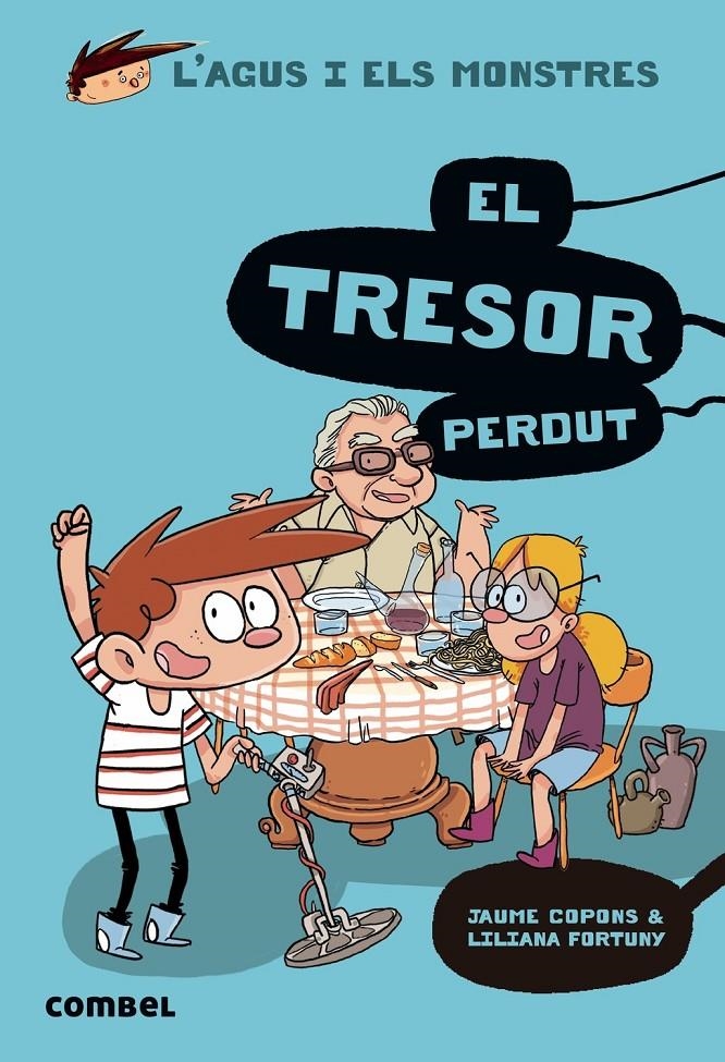 L'Agus i els monstres #12. El tresor perdut | 9788491014126 | Copons Ramon, Jaume | Librería online de Figueres / Empordà