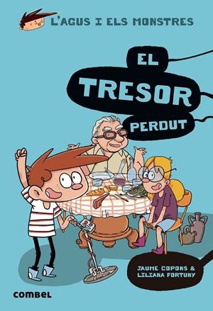 L'Agus i els monstres #12. El tresor perdut | 9788491014126 | Copons Ramon, Jaume | Librería online de Figueres / Empordà
