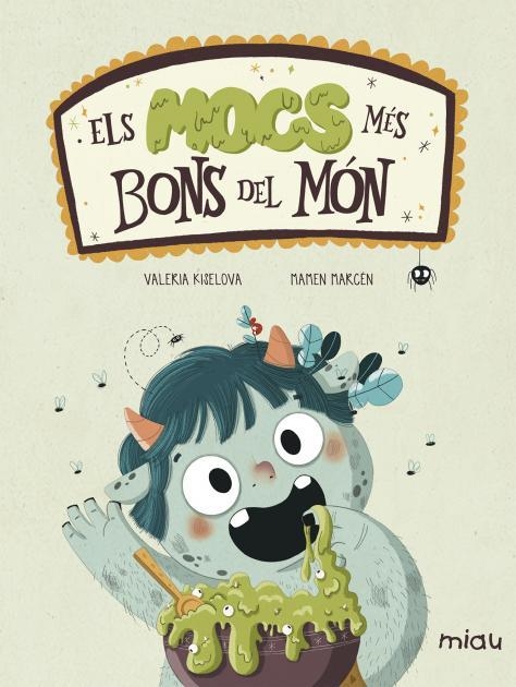 Els mocs més bons del món | 9788416082445 | Kiselova Savrasova, Valeria | Librería online de Figueres / Empordà