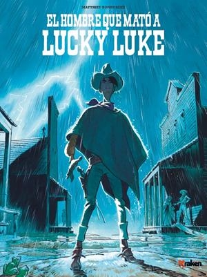 El hombre que mató a Lucky Luke | 9788416435135 | Bonhomme, Matthieu | Librería online de Figueres / Empordà