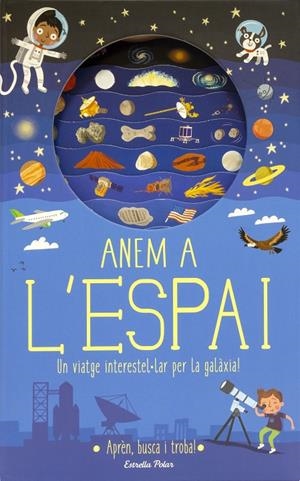 Anem a l'espai | 9788491376682 | Knapman, Timothy/Robins, Wesley | Llibreria online de Figueres i Empordà