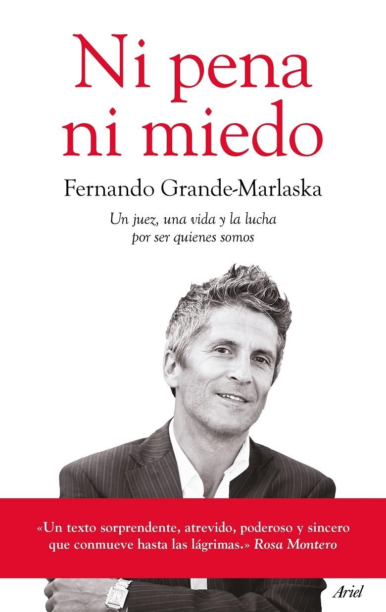 Ni pena ni miedo | 9788434424043 | Fernando Grande-Marlaska Gómez | Librería online de Figueres / Empordà