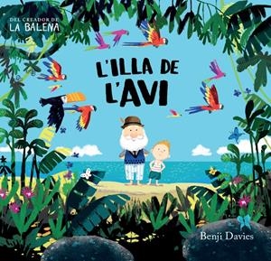 L'illa de l'avi | 9788416394135 | Davies, Benji | Llibreria online de Figueres i Empordà