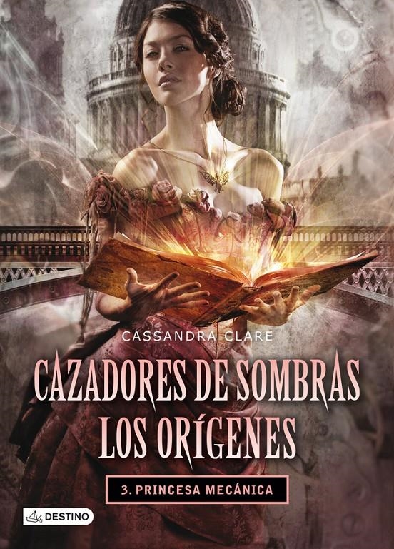 Princesa mecánica (Cazadores de sombras. Los orígenes 3) | 9788408038269 | Clare, Cassandra | Llibreria online de Figueres i Empordà