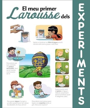 El meu primer Larousse dels experiments | 9788418100710 | Larousse Editorial | Llibreria online de Figueres i Empordà