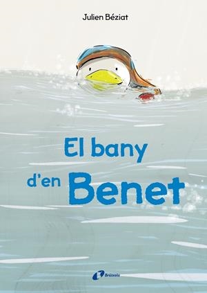 El bany d'en Benet | 9788499069821 | Béziat, Julien | Llibreria online de Figueres i Empordà