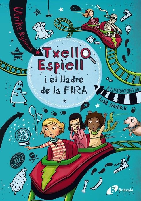 Txell Espiell #02. Txell Espiell i el lladre de la fira | 9788499067506 | Rylance, Ulrike | Librería online de Figueres / Empordà