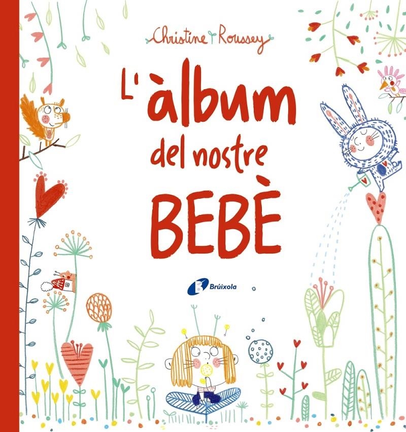L'àlbum del nostre bebè | 9788499069432 | Roussey, Christine | Llibreria online de Figueres i Empordà
