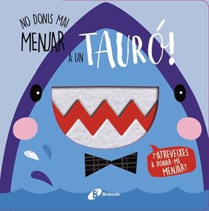 No donis mai menjar a un tauró! | 9788499063386 | Varios Autores | Librería online de Figueres / Empordà