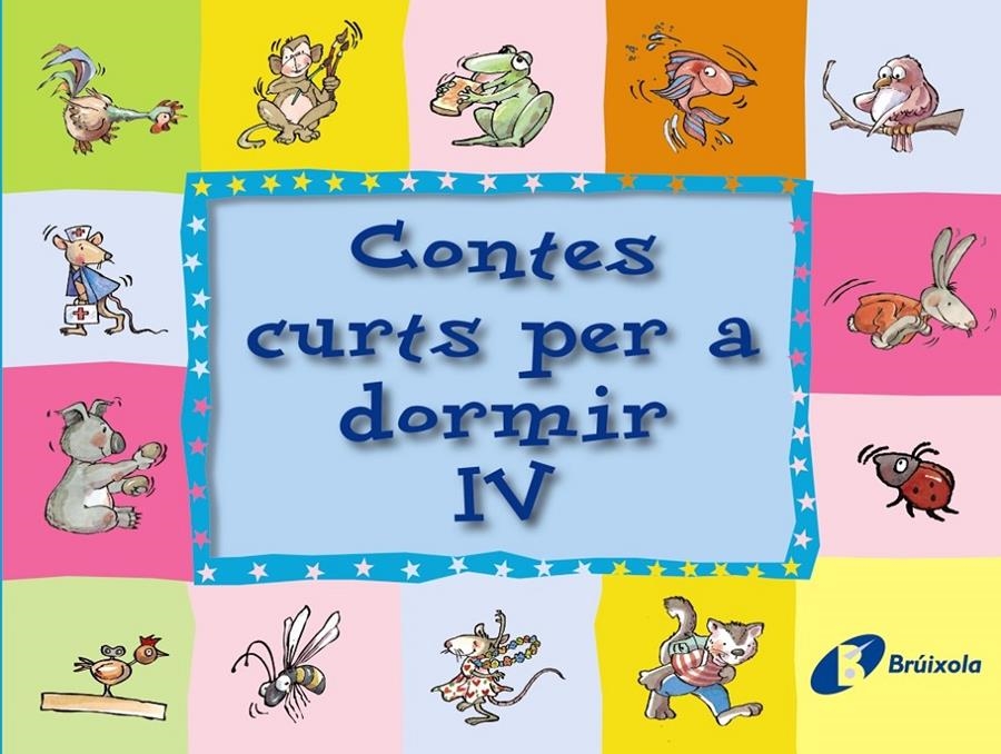 Contes curts per a dormir IV | 9788499060859 | Doumerc, Beatriz/Esquerdo i Todó, Susanna | Llibreria online de Figueres i Empordà