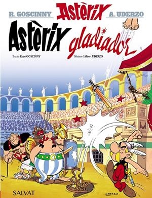 Astèrix gladiador | 9788469602843 | Goscinny, René | Librería online de Figueres / Empordà