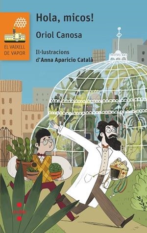 HOLA, MICOS! | 9788466148016 | Canosa Masllorens, Oriol | Librería online de Figueres / Empordà