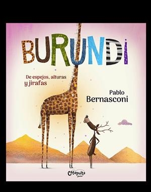 BURUNDI - DE ESPEJOS ALTURAS Y JIRAFAS | 9789876378932 | Llibreria online de Figueres i Empordà