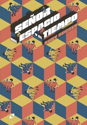 SEÑOR DEL ESPACIO Y EL TIEMPO | 9788417507602 | Rucker, Rudy | Llibreria online de Figueres i Empordà