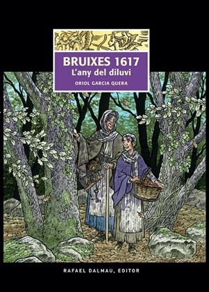 Bruixes 1617. L'any del diluvi | 9788423208654 | Garcia Quera, Oriol | Llibreria online de Figueres i Empordà