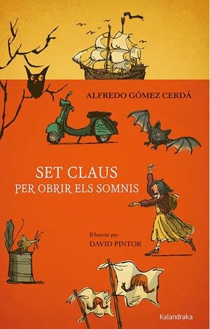 Set claus per obrir els somnis | 9788416804955 | Gómez Cerdá, Alfredo | Llibreria online de Figueres i Empordà