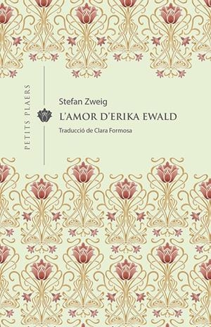 L'amor d'Erika Ewald | 9788417998592 | Zweig, Stefan | Llibreria online de Figueres i Empordà