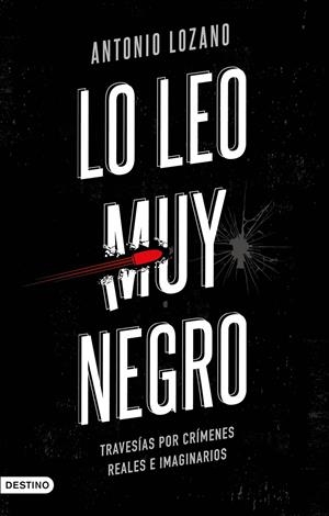 Lo leo muy negro | 9788423358601 | Lozano Sagrera, Antonio | Llibreria online de Figueres i Empordà