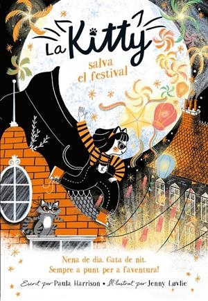 La Kitty salva el festival (=^La Kitty^=) | 9788420451565 | Harrison, Paula | Llibreria online de Figueres i Empordà