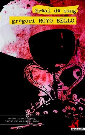 Greal de sang | 9788417847760 | Royo, Gregorio | Llibreria online de Figueres i Empordà