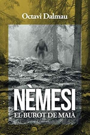 NÈMESI. EL BUROT DE MAIÀ | 9798577900069 | Dalmau, Octavi | Llibreria online de Figueres i Empordà