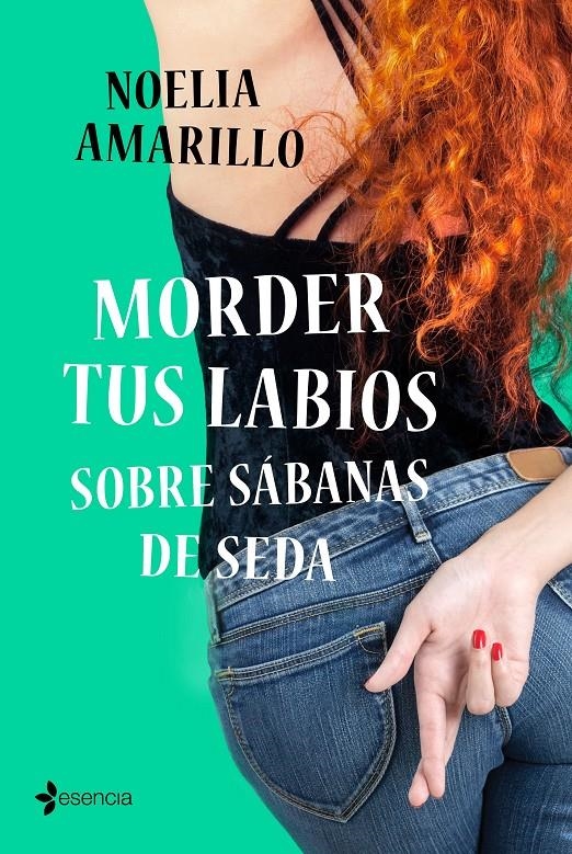 Morder tus labios sobre sábanas de seda | 9788408236221 | Amarillo, Noelia | Llibreria online de Figueres i Empordà