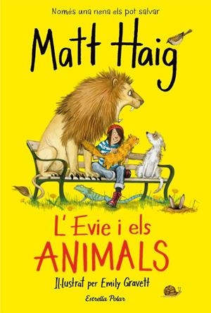 L'Evie i els animals | 9788418134692 | Haig, Matt | Llibreria online de Figueres i Empordà