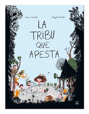 La tribu que apesta | 9788494843938 | Gravel, Elise/Le Huche, Magali | Llibreria online de Figueres i Empordà