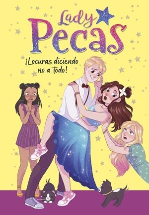 ¡Locuras diciendo no a todo! (Serie Lady Pecas #05) | 9788418318467 | Lady Pecas, | Llibreria online de Figueres i Empordà