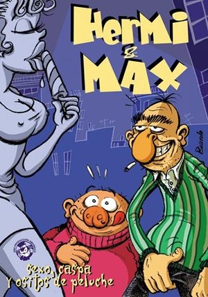 Hermi y Max. Sexo, caspa y ositos de peluche | 9788493258207 | Peregrina, Ricardo | Librería online de Figueres / Empordà