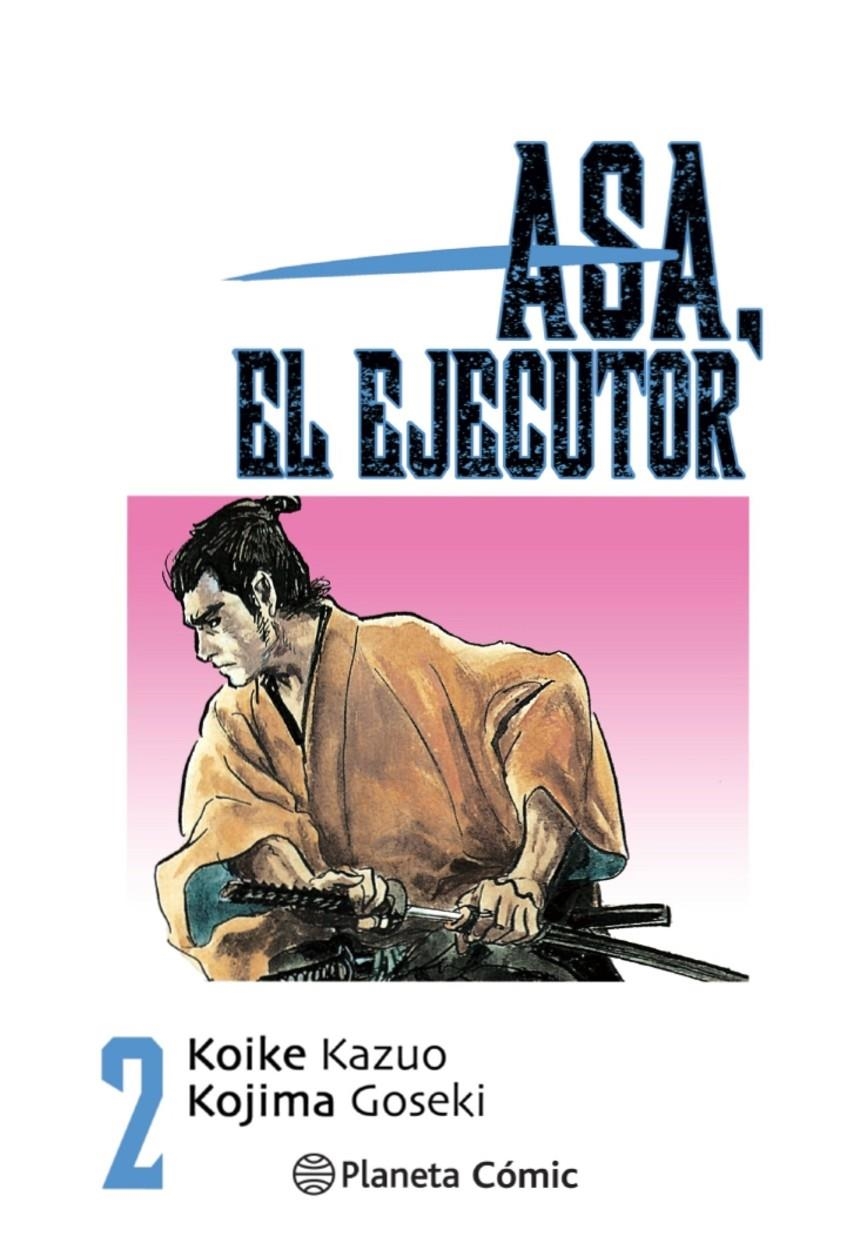 Asa el ejecutor #02/10 | 9788491460497 | Koike, Kazuo/Kojima, Goseki | Llibreria online de Figueres i Empordà