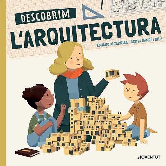 Descobrim l'arquitectura | 9788426146212 | Bardí i Milà, Berta | Llibreria online de Figueres i Empordà